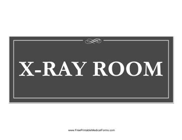 X-Ray Room Sign Medical Form