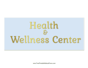 Health And Wellness Sign