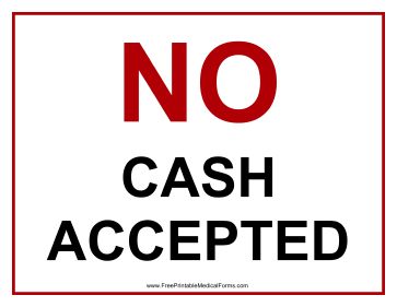 No Cash Accepted Sign Medical Form