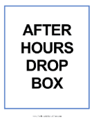 After Hours Drop Box Sign